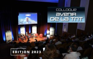 Colloque Avenir de la TNT 2023 MARDI 14 NOVEMBRE 2023 Maison de la Chimie 28, rue Saint-Dominique 75007 Paris